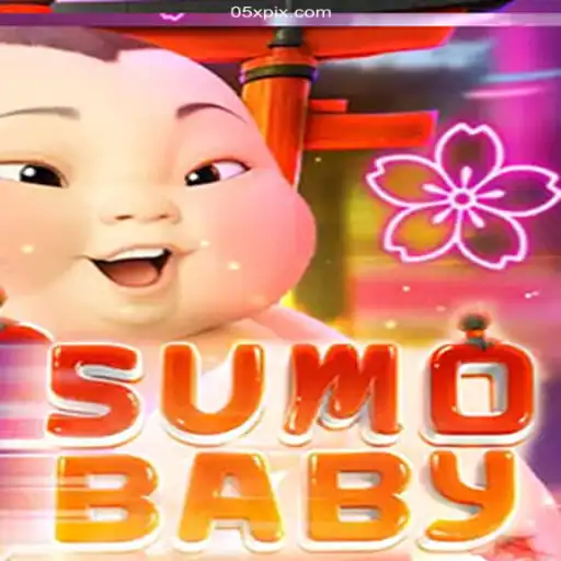 Exploring the Thrilling World of SumoBaby and 05X.COM Oficial Casino
